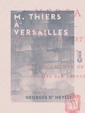 M. Thiers à Versailles - L armistice