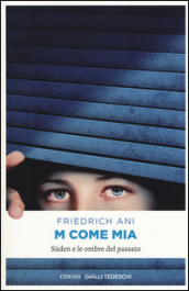 M come Mia. Suden e le ombre del passato