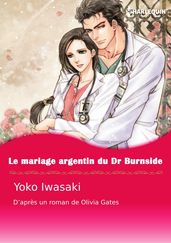 LE MARIAGE ARGENTIN DU DR BURNSIDE