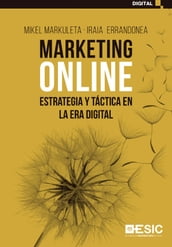 MARKETING ONLINE. Estrategia y táctica en la era digital