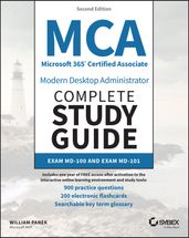 MCA Microsoft 365 Certified Associate Modern Desktop Administrator Complete Study Guide with 900 Practice Test Questions