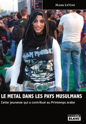 LE METAL DANS LES PAYS MUSULMANS