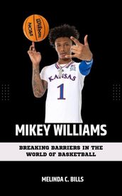 MIKEY WILLIAMS