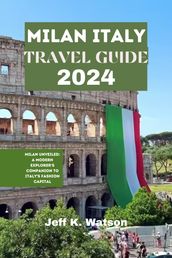 MILAN ITALY TRAVEL GUIDE 2024