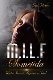 M.I.L.F Sometida