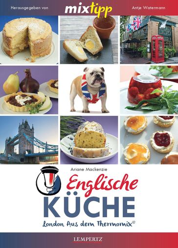 MIXtipp Englische Küche - Ariane Mackenzie