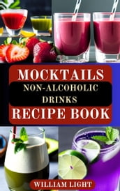 MOCKTAILS NON-ALCOHOLIC DRINKS RECIPE BOOK