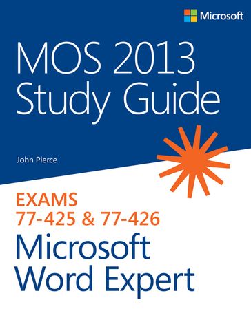MOS 2013 Study Guide for Microsoft Word Expert - John Pierce