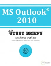 MS Outlook ® 2010