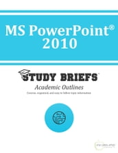 MS PowerPoint® 2010
