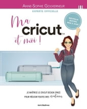 Ma cricut et moi !