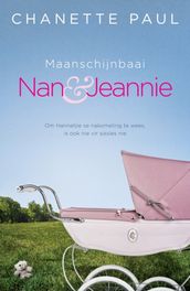 Maanschijnbaai 2: Nan & Jeannie
