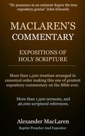MacLaren s Commentary: Expositions of Holy Scripture