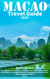 Macao Travel Guide 2024