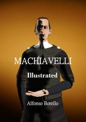 Machiavelli Illustrated