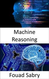 Machine Reasoning