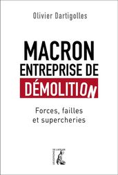 Macron, entreprise de démolition