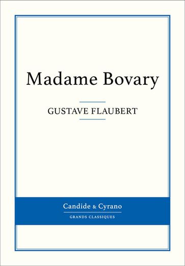 Madame Bovary - Flaubert Gustave