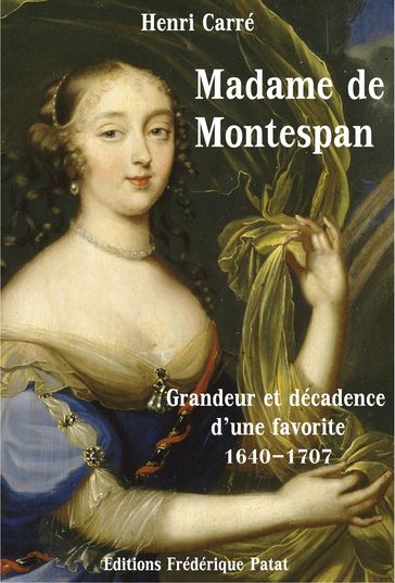 Madame de Montespan - Henri Carré