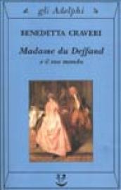 Madame du Deffand e il suo mondo