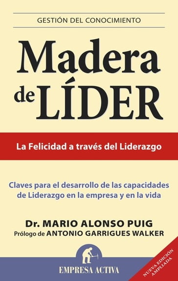 Madera de líder - Edición revisada - Mario Alonso Puig