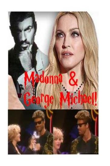 Madonna & George Michael! - Steven King