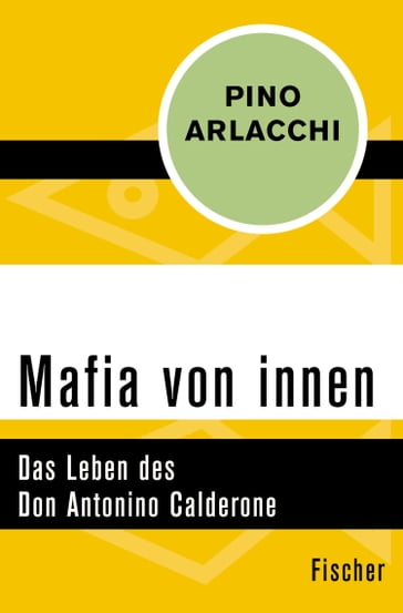 Mafia von innen - Pino Arlacchi - Werner Raith