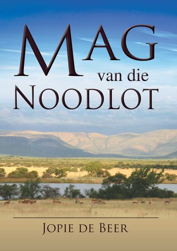 Mag van die Noodlot - Jopie de Beer