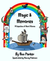 Magic & Memories - A Collection of Short Stories
