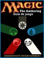 Magic The Gathering Guía De Juego
