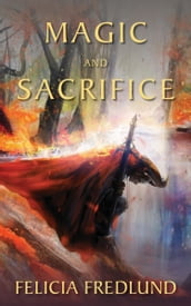 Magic and Sacrifice