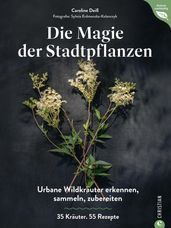 Magie der Stadtpflanzen