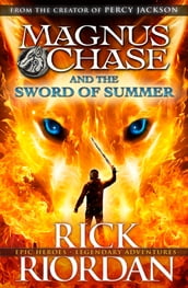 Magnus Chase and the Sword of Summer (Book 1)