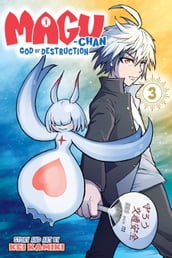 Magu-chan: God of Destruction, Vol. 3