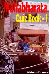 Mahabharata Quiz Book: 1