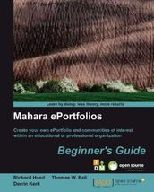 Mahara ePortfolios: Beginner s Guide