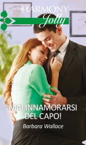 Mai innamorarsi del capo