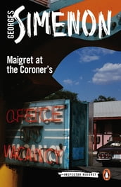 Maigret at the Coroner s