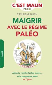 Maigrir avec le régime paléo, c est malin