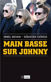 Main basse sur Johnny