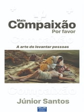 Mais compaixão por favor