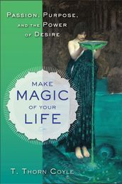 Make Magic of Your Life