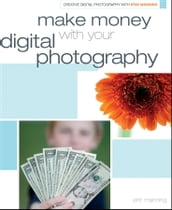 Make Money with your Digital Photography