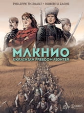 Makhno - Makhno - Ukrainian Freedom Fighter