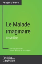 Le Malade imaginaire de Molière (analyse approfondie)