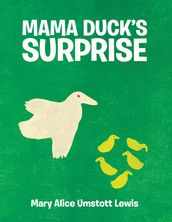 Mama Duck s Surprise