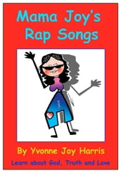 Mama Joy s Rap Songs