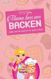 Mama, lass uns backen