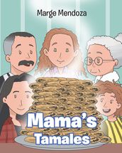 Mama s Tamales