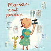 Maman s est perdue